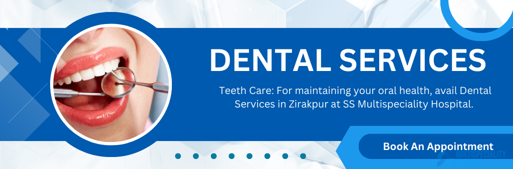 Dental Services in Zirakpur